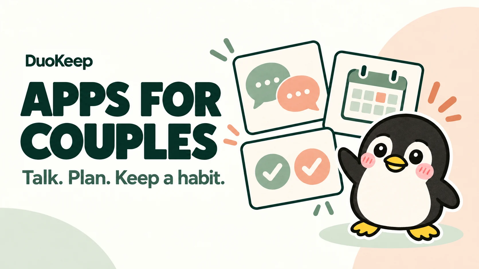 Apps for couples: conversation, shared plans and two personal habit check-ins, illustrated with the Chask penguin.